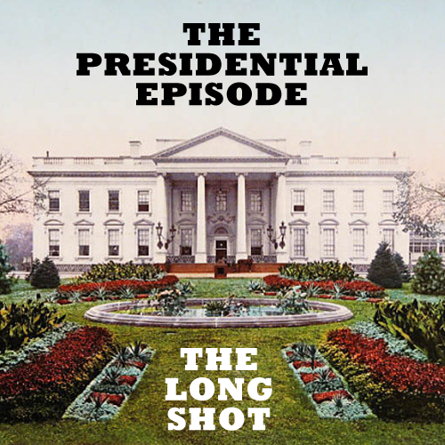 Episode #717: The Presidential Episode