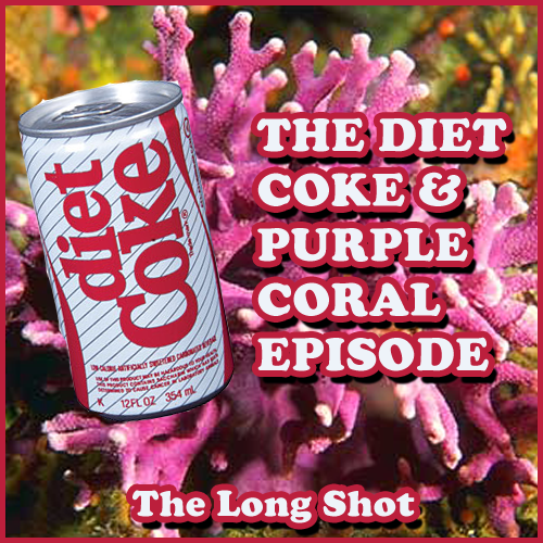 Episode #727: The Diet Coke and Purple Coral Episode featuring Ian Edwards
