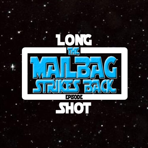  Episode #608: The Mailbag Strikes Back Episode