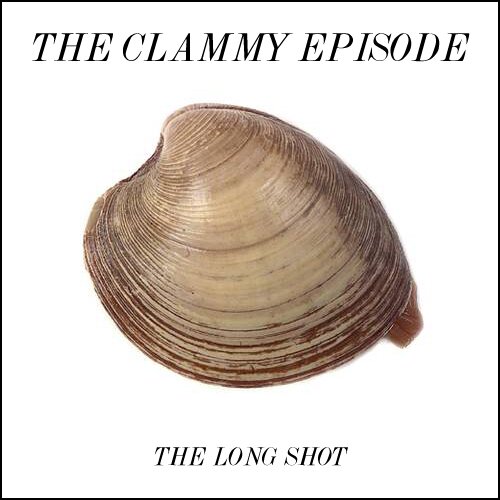 Episode #711: The Clammy Episode