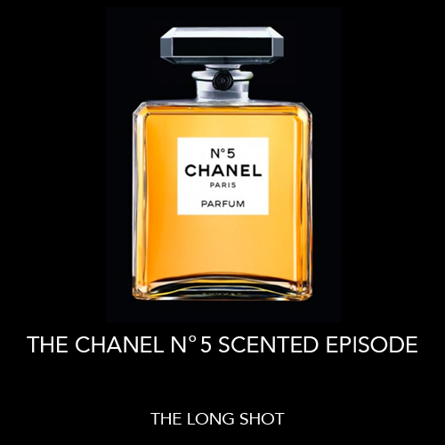 Episode #809: The Chanel N°5 Scented Episode featuring Karen Kilgariff