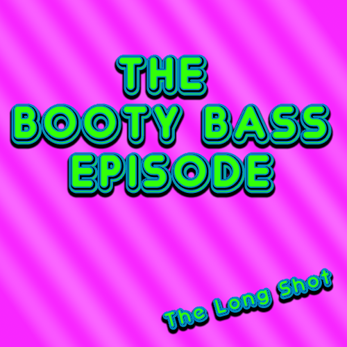 Episode #916: The Booty Bass Episode 