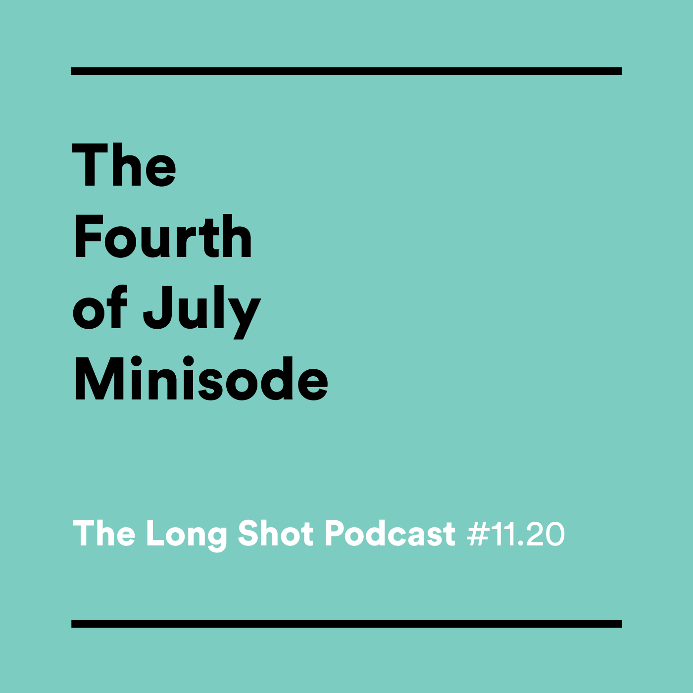 #11.20 The Fourth of July Minisode